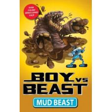 Boy Vs. Beast: Mud Beast