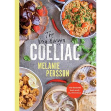 The Very Hungry Coeliac: Your favourite foods made gluten-free