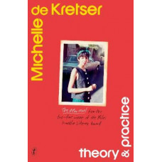 Theory & Practice *Winner of 2025 Stella Prize*