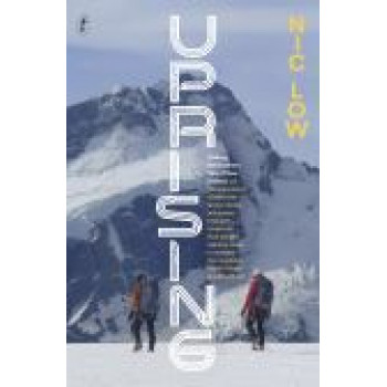 Uprising: Walking the Southern Alps of New Zealand