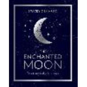 Enchanted Moon:  Ultimate Book of Lunar Magic