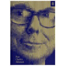 Poor Charlie's Almanack: The Essential Wit and Wisdom of Charles T. Munger