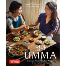 Umma: A Korean Mom's Kitchen Wisdom and 100 Family Recipes