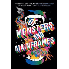 Of Monsters and Mainframes