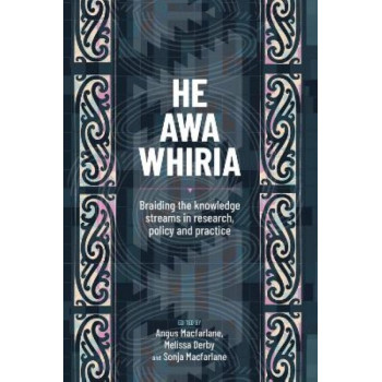 He Awa Whiria: Braiding the knowledge streams