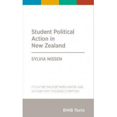 BWB Text: Student Political Action in New Zealand
