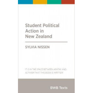BWB Text: Student Political Action in New Zealand