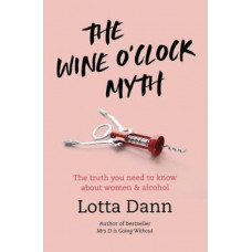 Wine O'Clock Myth: The Truth You Need to Know About Women and Alcohol