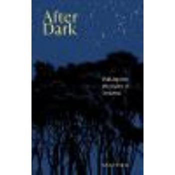 After Dark: Walking Into the Nights of Aotearoa