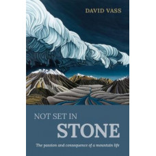 Not Set In Stone: The consequences of a mountain life