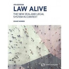 Law alive: the New Zealand legal system in context 4E