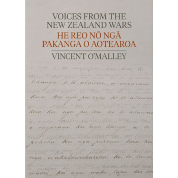 Voices from the New Zealand Wars | He Reo no nga Pakanga o Aotearoa