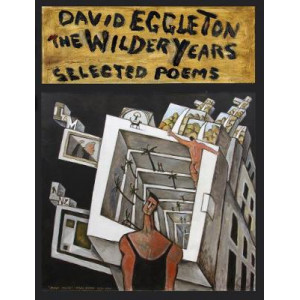 The Wilder Years: Selected poems