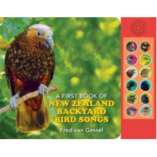 A First Book of NZ Backyard Bird Songs