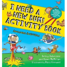 I Need a New BUM! Activity Book