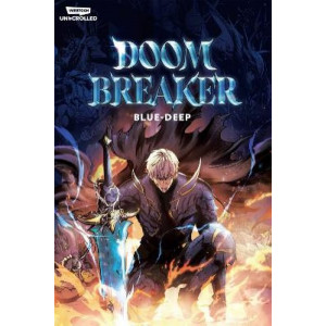 Doom Breaker Volume 1: WEBTOON Unscrolled