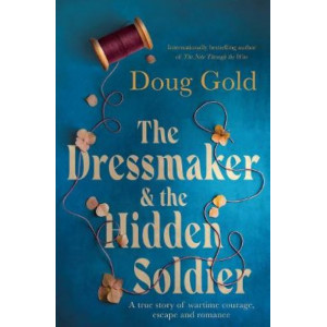 The Dressmaker and the Hidden Soldier