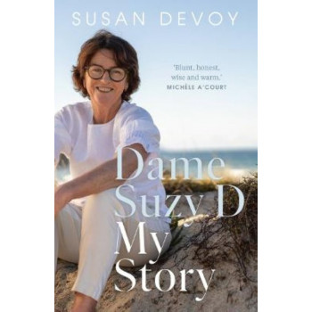 Dame Suzy D: My Story