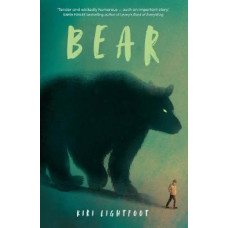 Bear *Winner 2024 Storylines YA Award* *NZCYA 2025 Finalist*