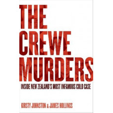 The Crewe Murders: Inside New Zealand's most infamous cold case