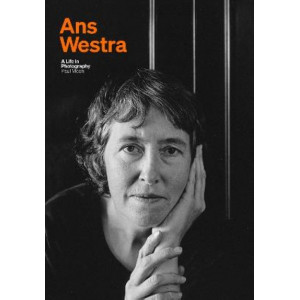 Ans Westra: A Life in Photography