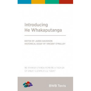 BWB Text : Introducing He Whakaputanga: He Tohu