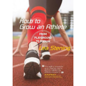 How to Grow an Athlete: From Playground to Podium