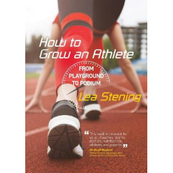 How to Grow an Athlete: From Playground to Podium