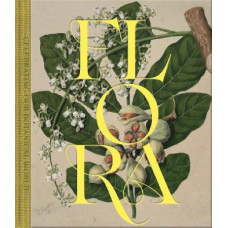 Flora: Celebrating Our Botanical World *Ockham 2024 Longlist*
