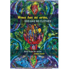 Venus Has No Arms, God Has No Clothes: Born To Be An Artist