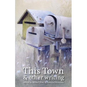This Town & other writings