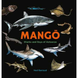 Mango: Sharks and Rays of Aotearoa