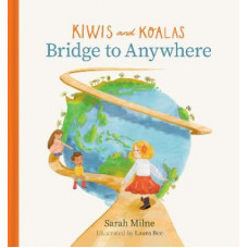 Kiwis and Koalas : Bridge To Anywhere