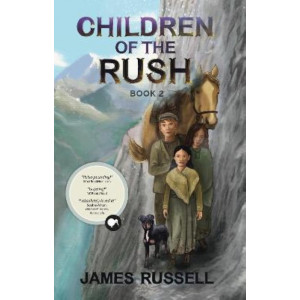 Children of the Rush Book 2