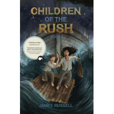 Children of the Rush - Book 3