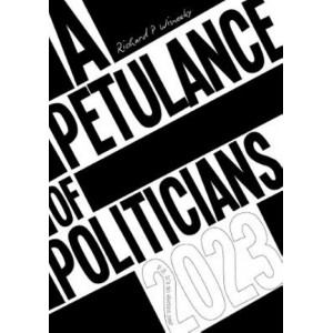 A Petulance of Politicians