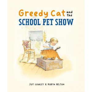 Greedy Cat and  the School Pet Show