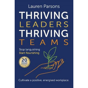 Thriving Leaders Thriving Teams