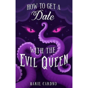 How to Get a Date with the Evil Queen