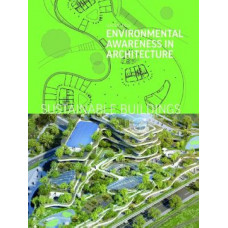 Sustainable Buildings: Environmental Awareness in Architecture