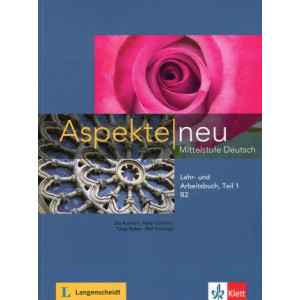 Aspekte neu B2 Lehr- und Arbeitsbuch mit Audio CD Teil 1