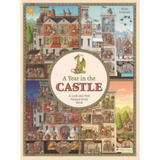 A Year in the Castle: A Look and Find Fantasy Story Book