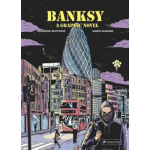 Banksy: A Graphic Novel