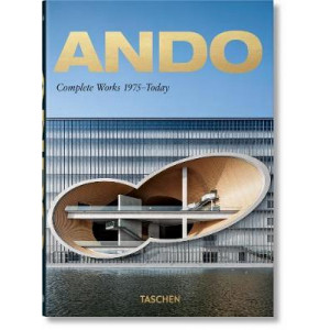 Ando. Complete Works 1975-Today. 40th Anniversary Edition