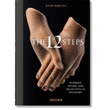 The 12 Steps. Symbols, Myths, and Archetypes of Recovery