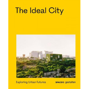 Ideal City: Exploring Urban Futures