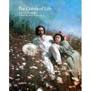The Colors of Life: Early Color Photography Enhanced by Stuart Humphryes