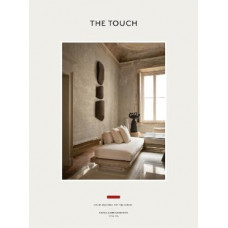 The Touch: Spaces Designed for the Senses