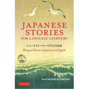Japanese Stories for Language Learners: Bilingual Stories in Japanese and English (MP3 Audio disc included)