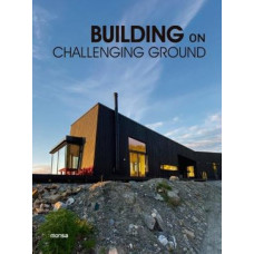 Building on Challenging Ground